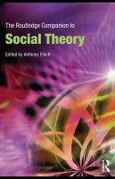 The Routledge companion to social theory /