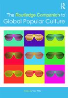 The Routledge companion to global popular culture /