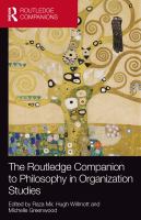 The Routledge companion to philosophy in organization studies /