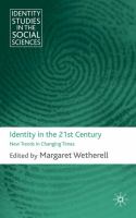 Identity in the 21st century : new trends in changing times /