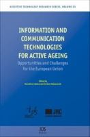 Information and communication technologies for active ageing : opportunities and challenges for the European Union /