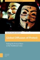 Global diffusion of protest : riding the protest wave in the neoliberal crisis /