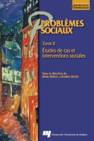 Problèmes sociaux - Tome II Études de cas et interventions sociales /
