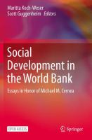 Social development in the World Bank : essays in honor of Michael M. Cernea /