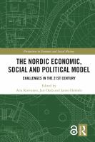 The Nordic economic, social and political model : challenges in the 21st century /