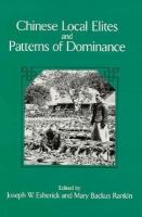 Chinese local elites and patterns of dominance /