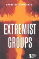 Extremist groups : opposing viewpoints /