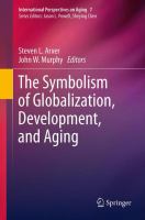 The symbolism of globalization, development, and aging /