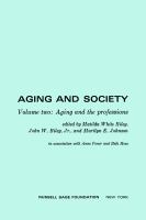 Aging and Society Aging and the Professions /