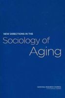 New directions in the sociology of aging /