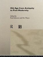 Old age from Antiquity to post-modernity
