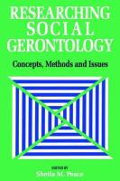 Researching social gerontology : concepts, methods, and issues /