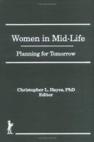 Women in mid-life : planning for tomorrow /