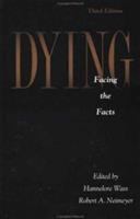 Dying : facing the facts /