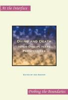 Dying and death : inter-disciplinary perspectives /