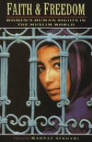 Faith and freedom : women's human rights in the Muslim world /