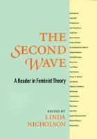 The second wave : a reader in feminist theory /