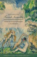 Histories of French sexuality : from the Enlightenment to the present /