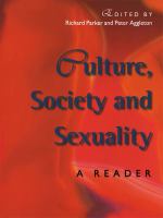 Culture, society and sexuality : a reader /