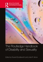 The Routledge handbook of disability and sexuality /