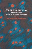 Donor insemination : international social science perspectives /