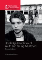 Routledge handbook of youth and young adulthood /