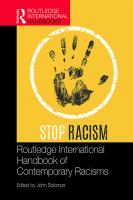Routledge international handbook of contemporary racisms /
