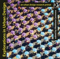 Explorations in urban design : an urban design research primer /