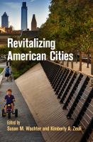 Revitalizing American cities /
