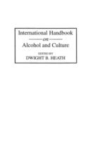 International handbook on alcohol and culture /