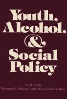 Youth, alcohol, and social policy /