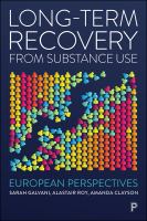 Long-term recovery from substance use : European perspectives /