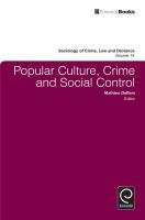 Popular culture, crime and social control /