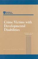 Crime victims with developmental disabilities : report of a workshop /