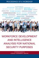 Workforce development and intelligence analysis for national security purposes : proceedings of a workshop.