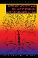 Domestic Violence and the Law in Colonial and Postcolonial