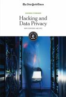 Hacking and data privacy : how exposed are we? /