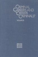 Criminal careers and "career criminals".