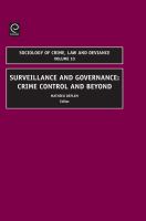 Surveillance and governance : crime control and beyond /