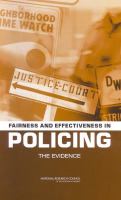 Fairness and effectiveness in policing : the evidence /