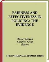 Fairness and effectiveness in policing the evidence /