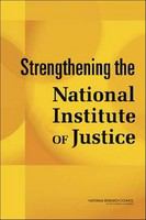 Strengthening the National Institute of Justice /