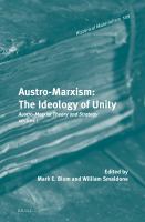 Austro-Marxism : the ideology of unity /