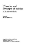 Theories and concepts of politics : an introduction /