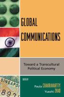 Global communications : toward a transcultural political economy /