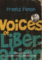 Voices of liberation : Frantz Fanon /