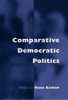 Comparative democratic politics : a guide to contemporary theory and research /