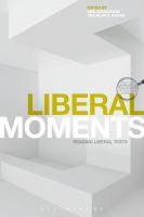 Liberal moments : reading liberal texts /