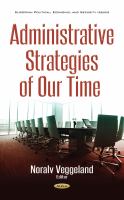 Administrative strategies of our time /