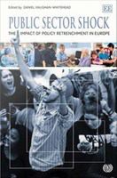 Public sector shock : the impact of policy retrenchment in Europe /